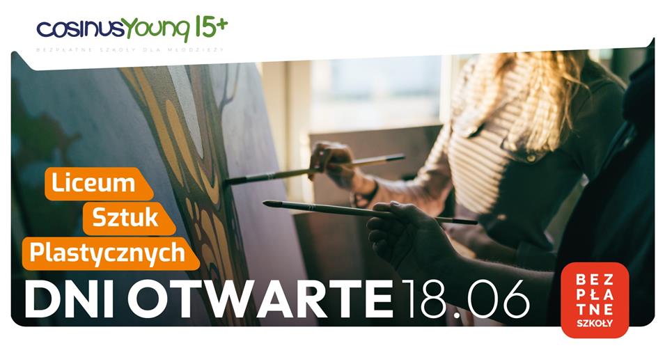 Otwieramy drzwi do świata sztuki! Przyjdź na Dni Otwarte w Liceum Sztuk Plastycznych CosinusYoung