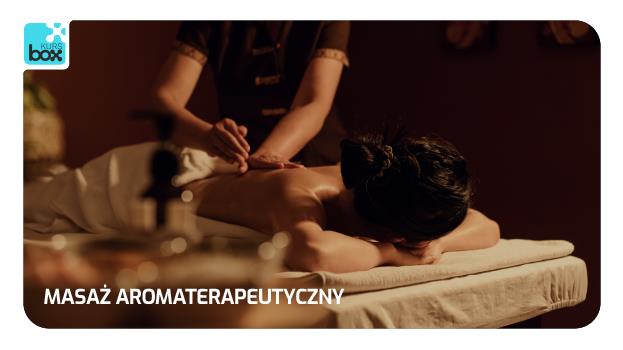 Kurs Masażu Aromaterapeutycznego