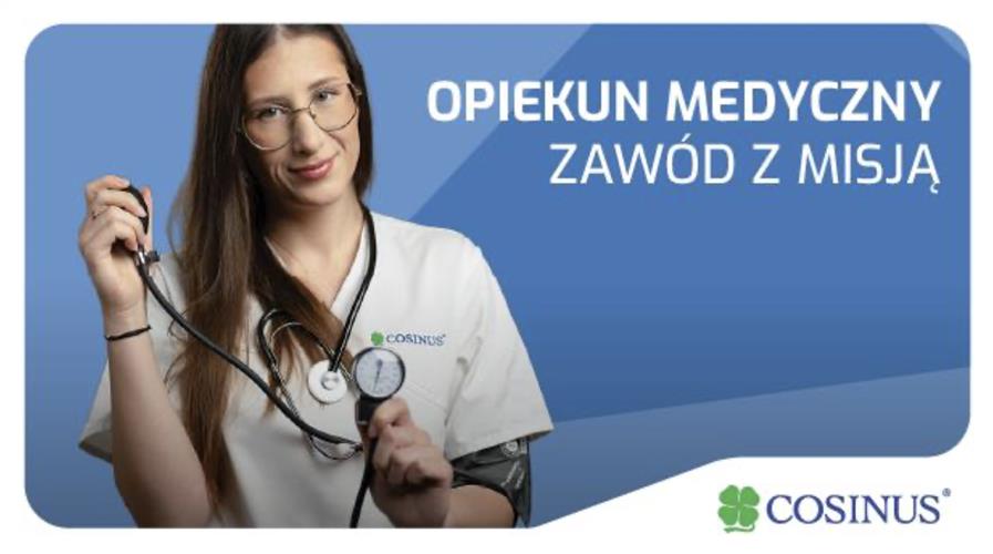 Zawód z Misją - Opiekun Medyczny w Cosinusie!