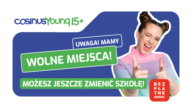 Wolne miejsca z szkole młodzieżowej CosinusYoung ART