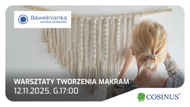 Warsztaty makramowe w galerii Bawełnianka