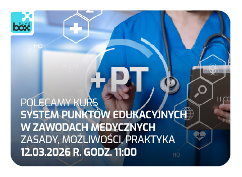 Bezpłatny webinar - system punktów edukacyjnych w zawodach medycznych