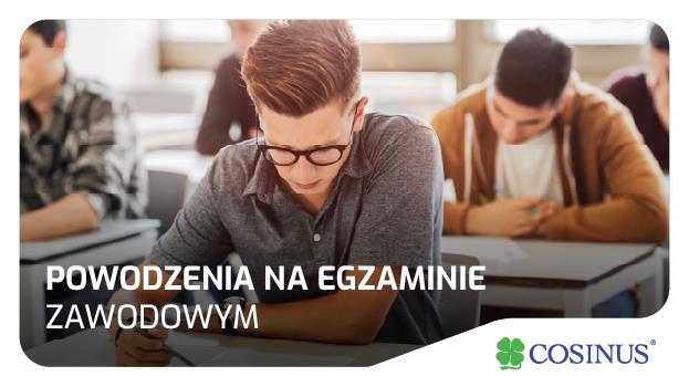 Powodzenia na egzaminach zawodowych!
