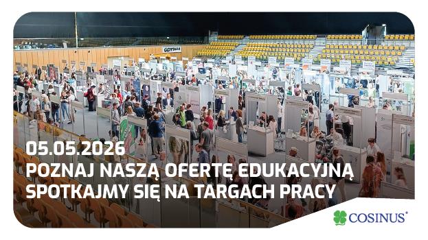 Poznaj ofertę Cosinus Gdynia na Targach Pracy, Edukacji i Przedsiębiorczości