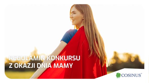 Regulamin konkursu 𝐌𝐨𝐣𝐚 𝐦𝐚𝐦𝐚 𝐭𝐨 𝐬𝐮𝐩𝐞𝐫𝐛𝐨𝐡𝐚𝐭𝐞𝐫𝐤𝐚, 𝐛𝐨...