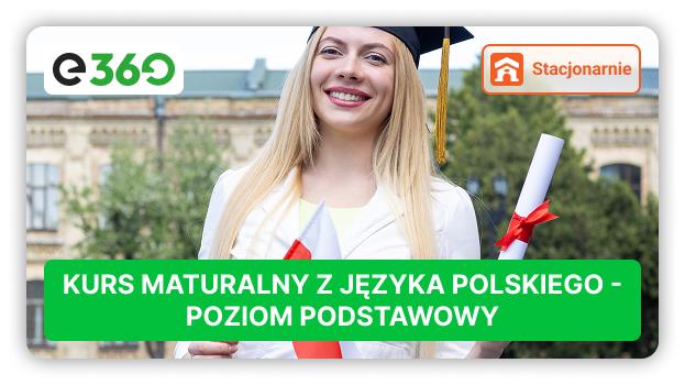 Kurs maturalny z języka polskiego