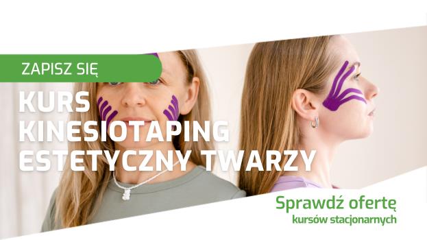 Zapisz się na certyfikowany kurs Kinesiotaping estetyczny twarzy