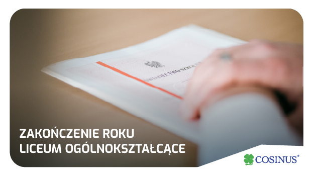 ZAKOŃCZENIE ROKU SZKOLNEGO LICEUM OGÓLNOKSZTAŁCĄCEGO