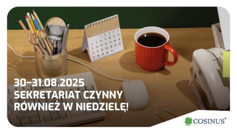 Specjalne godziny otwarcia sekretariatu – 31 sierpnia