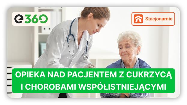 Kurs opieki nad pacjentem z cukrzycą i chorobami współistniejącymi – 40 pkt edukacyjnych!