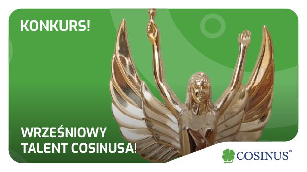 Wrześniowy talent Cosinusa! Konkurs!