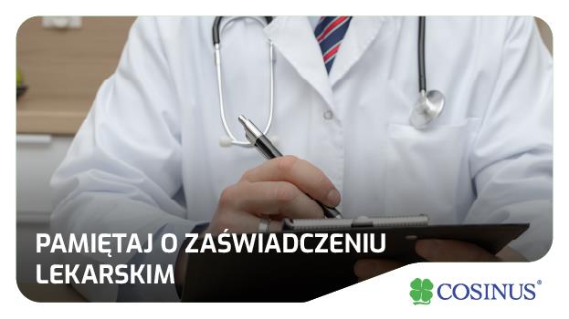 Przypominamy o konieczności dostarczenia zaświadczenia lekarskiego