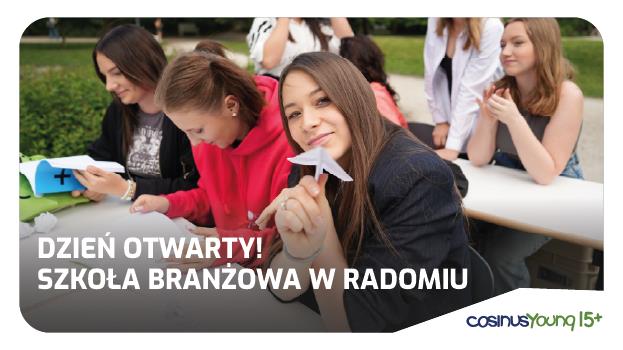 Dzień Otwarty  Branżowej Szkoły  I Stopnia Cosinus w Radomiu