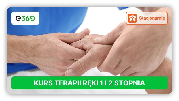 Kurs terapii ręki 1 i 2 stopnia