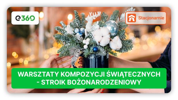 Warsztaty Kompozycji Świątecznych - Stwórz Własny Stroik Bożonarodzeniowy!