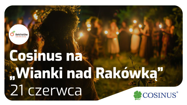 Cosinus Bełchatów na Wiankach nad Rakówką!