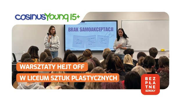 Warsztaty HEJT OFF w Liceum Sztuk Plastycznych