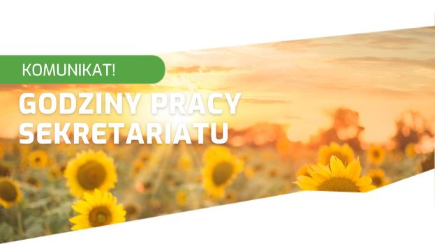 Godziny pracy sekretariatu.
