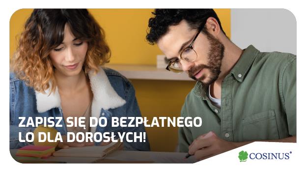 Zapisz się do bezpłatnego LO dla dorosłych w Cosinus Gdynia.