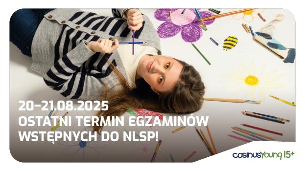 OSTATNIA SZANSA - Egzaminy wstępne NLSP