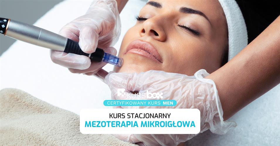 Nowy kurs od Kursboxa. Mezoterapia mikroigłowa, zapisz się.