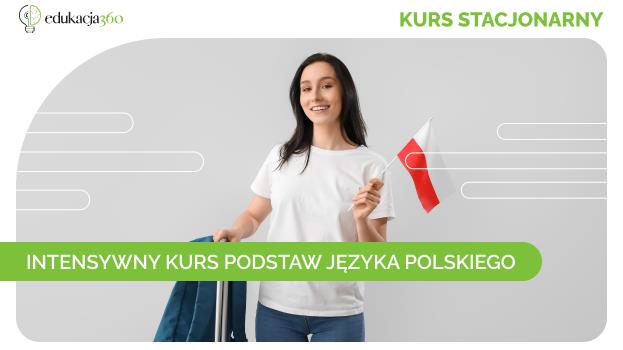 Intensywny kurs j. polskiego - stacjonarnie w Zielonej Górze