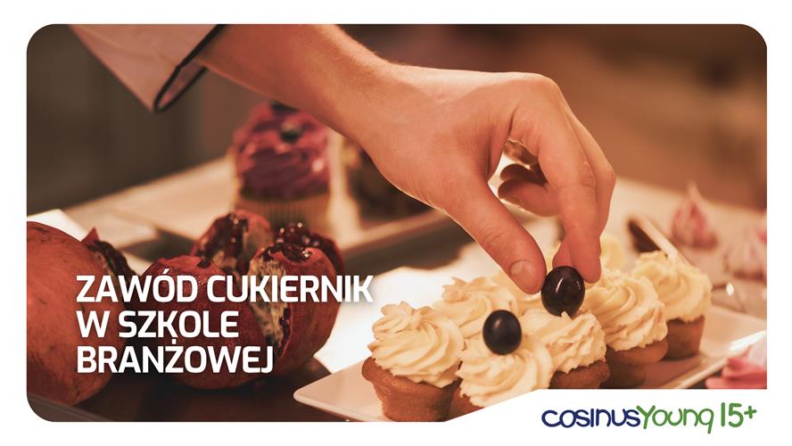 Zawód cukiernik w Szkole Branżowej