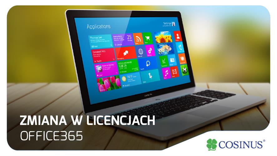 Ważne zmiany związane z licencją programu Office 360