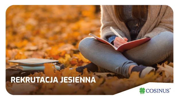 Rekrutacja jesienna w Cosinus Gdańsk