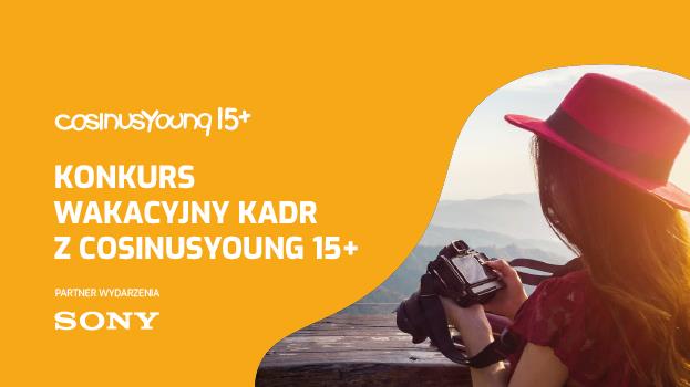 Wakacyjny konkurs foto dla CosinusYoung 15+