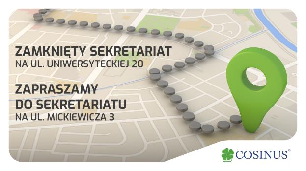 WAŻNA INFORMACJA – ZMIANA W FUNKCJONOWANIU SEKRETARIATU COSINUS KATOWICE
