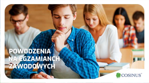 Powodzenia na egzaminach zawodowych!