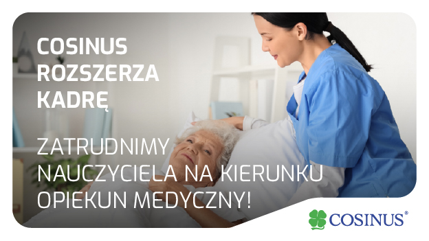 Poszukujemy Nauczyciela / Nauczycielki na kierunku Opiekun medyczny