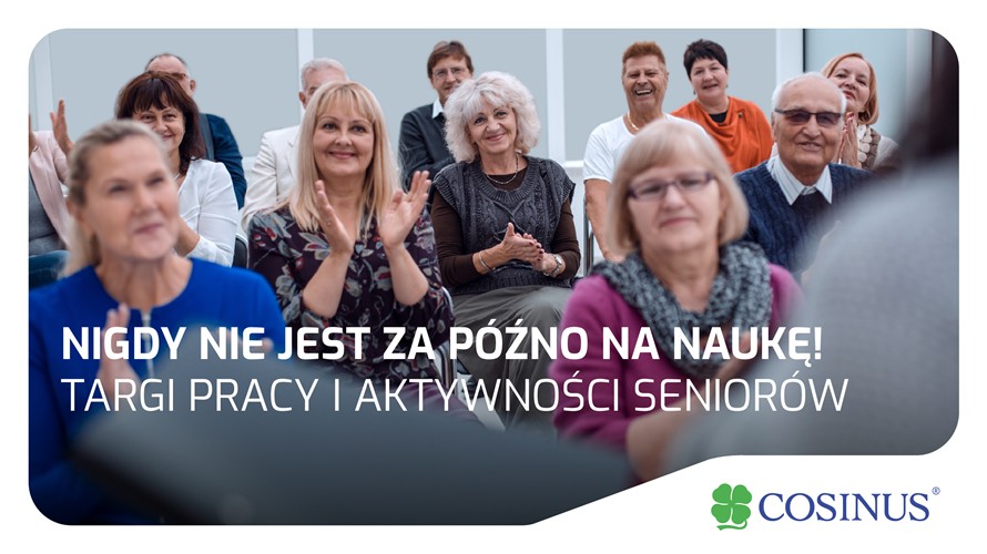 Cosinus Gdynia i Cosinus Gdańsk na Targach Pracy i Aktywizacji Seniora!
