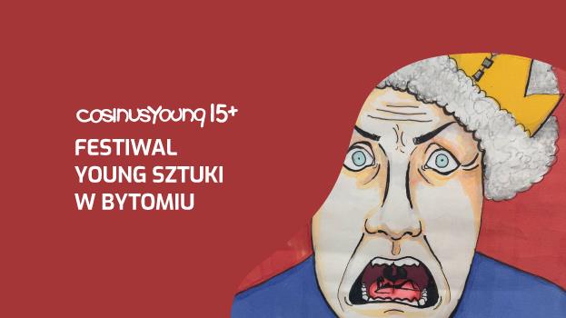 FESTIWAL YOUNG SZTUKI W BYTOMIU!