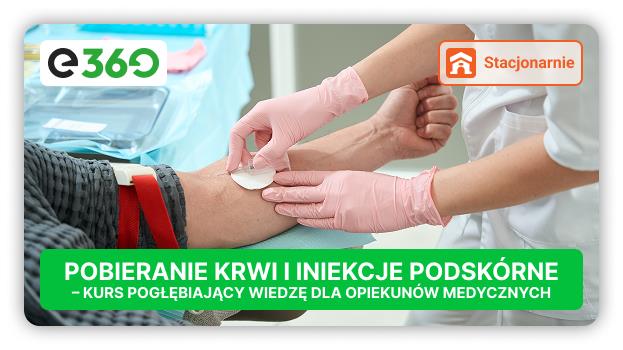 Zapisz się na Kurs pobieranie krwi i iniekcje podskórne