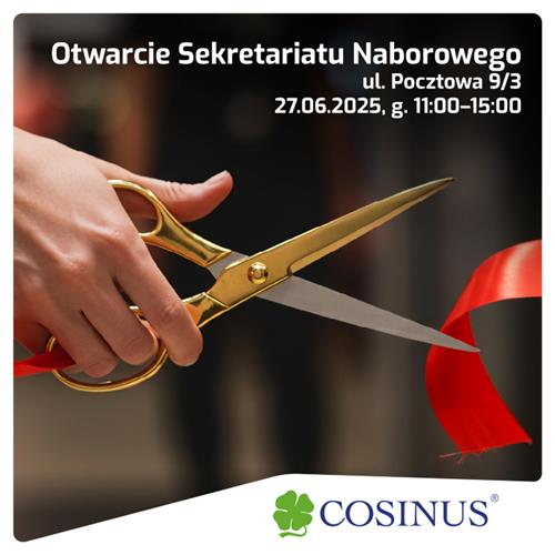 Oficjalne otwarcie sekretariatu naborowego - Cosinus