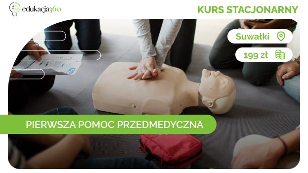 Kurs pierwsza pomoc przedmedyczna