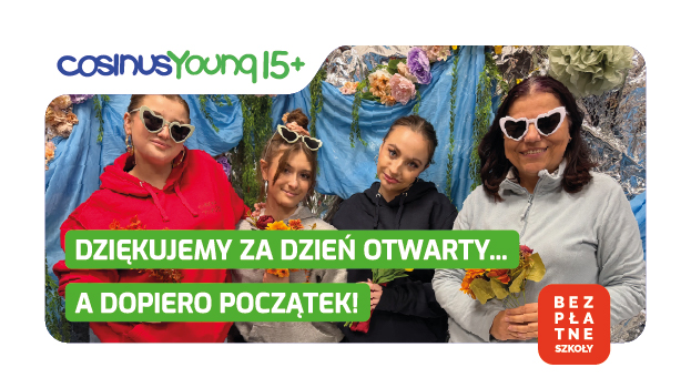 Dziękujemy za wspólny Dzień Otwarty w CosinusYoung 15+ Bytom... a to dopiero początek!