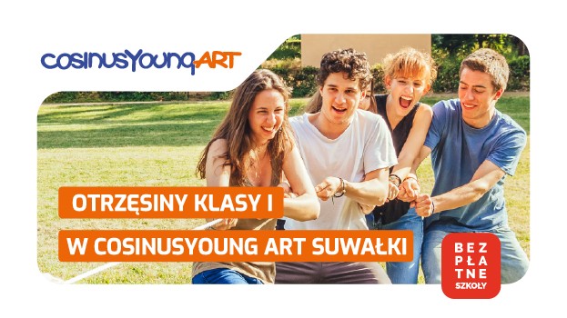 Otrzęsiny klasy I w CosinusYoung ART Suwałki!