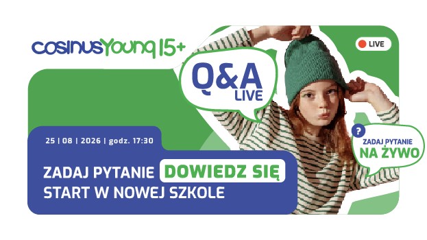 Start w nowej szkole – weź udział w Q&A i poznaj nasze szkoły dla młodzieży CosinusYoung 15+!
