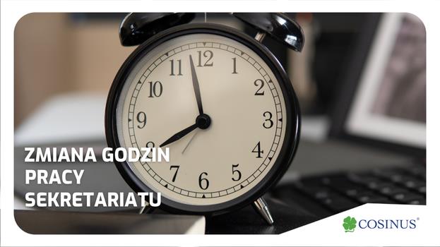 Zmiana godzin pracy sekretariatu!