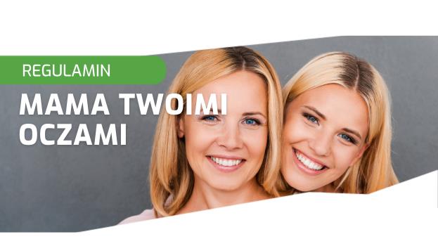 Regulamin konkursu Mama Twoimi oczami