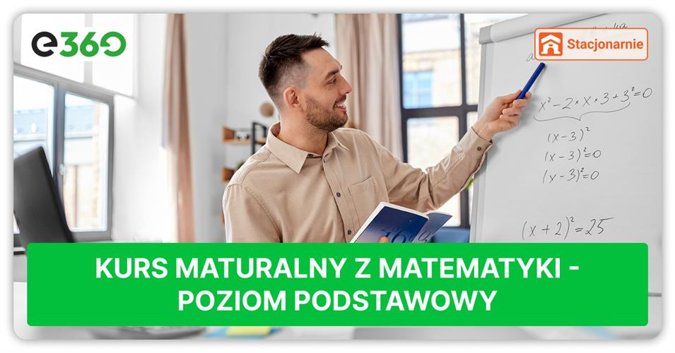Kurs maturalny- matematyka