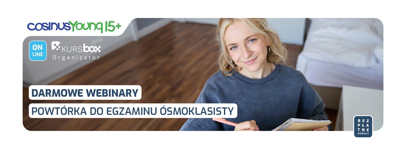 Bezpłatne webinary przed egzaminem ósmoklasisty