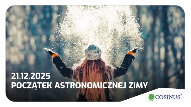 POCZĄTEK ASTRONOMICZNEJ ZIMY