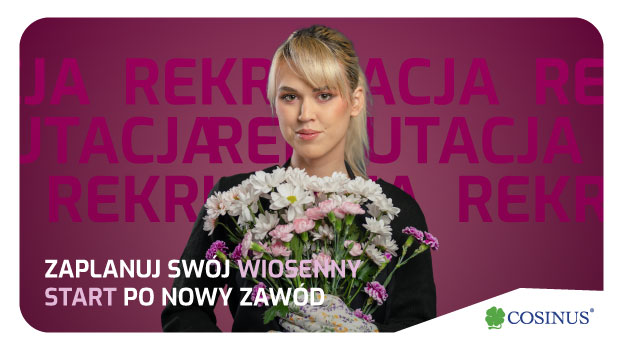 Rozwijaj się z nami w Cosinus Skierniewice