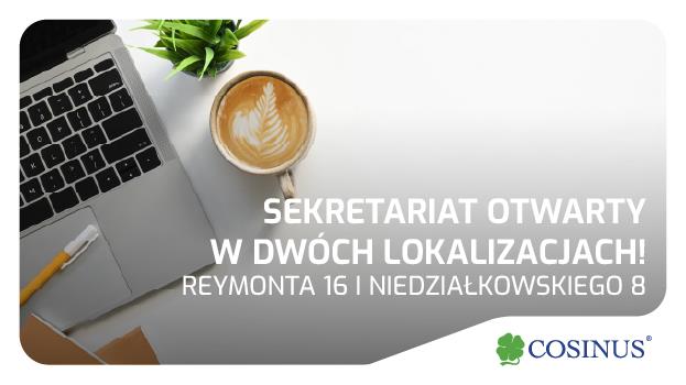 Sekretariat czynny w dwóch lokalizacjach!