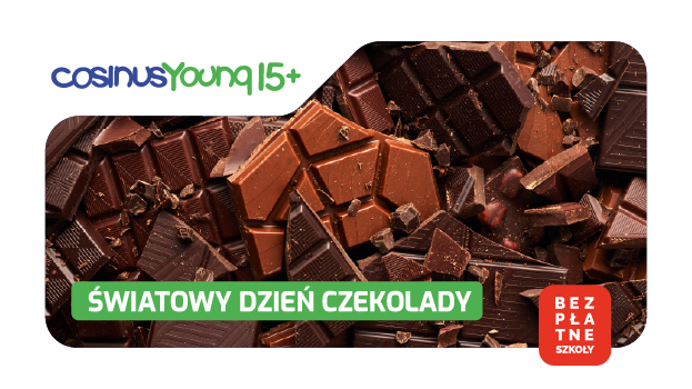 Słodkiego dnia czekolady życzy CosinusYoung 15+ Bytom.