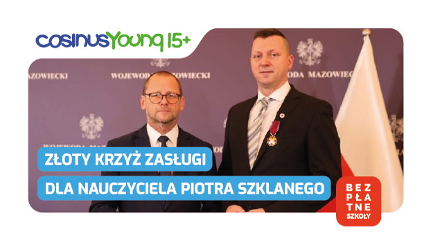 Złoty Krzyż Zasługi dla nauczyciela Technikum Informatycznego CosinusYoung 15+ w Warszawie